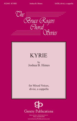 Kyrie - Joshua B. Himes - SSATB Gentry Publications Choral Score Octavo