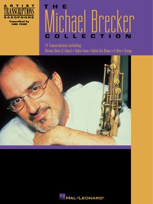 The Michael Brecker Collection - Tenor Saxophone - Tenor Saxophone Hal Leonard Transcribed Score