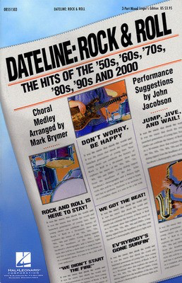 Dateline: Rock & Roll - The Hits of the '50s, '60s, '70s, '80s, '90s & 2000 (Medley) - Mark Brymer Hal Leonard ShowTrax CD CD