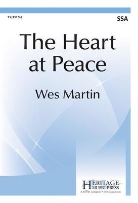 The Heart at Peace - Gustav Holst - SSA Wes Martin Heritage Music Press Octavo