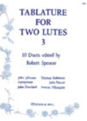 Tablature For 2 Lutes No 3 - for lute - Robert Spencer - Classical Guitar Stainer & Bell Guitar TAB & Lyrics