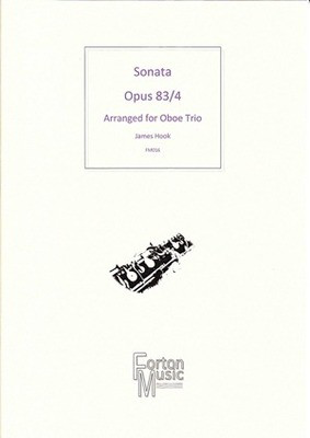 Sonata Op. 83/4 arranged for Oboe Trio - James Hook - Oboe Robert Rainford Forton Music Oboe Trio