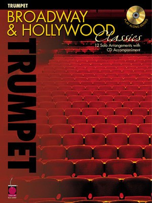 Broadway and Hollywood Classics for Trumpet - Various - Trumpet Various Cherry Lane Music