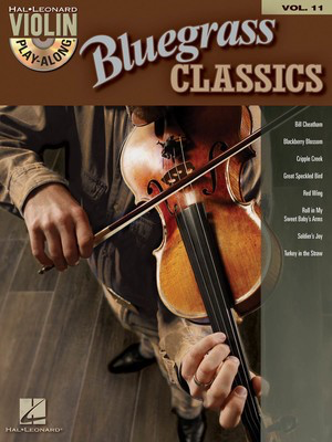 Bluegrass Classics - Violin Play-Along Volume 11 - Various - Violin Hal Leonard