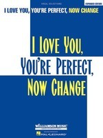 I Love You, You're Perfect, Now Change - P/V/G Vocal Selections - Jimmy Roberts - Piano|Vocal Hal Leonard Vocal Selections