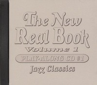 The New Real Book Vol. 1 Play-Along CD 1 - Jazz Classics - Various - All Instruments Sher Music Co. Performance/Accompaniment CD CD