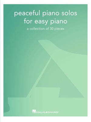 Peaceful Piano Solos - Easy Piano Hal Leonard 286428