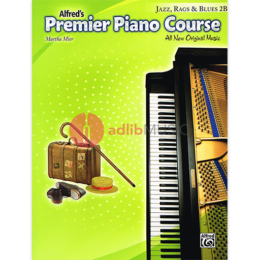 Alfred's Premier Piano Course Jazz Rags & Blues 2B - Piano by Mier Alfred 42426