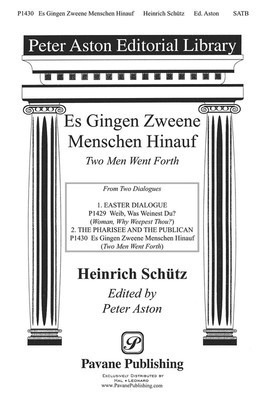 Es Gingen Zweene Menschen Hinauf - Heinrich Schí_tz - SATB Pavane Publishing Choral Score Octavo