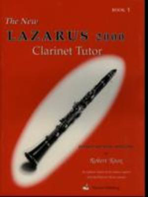 The New Lazarus 2000 Clarinet Tutor Book 1 - Henry Lazarus - Clarinet Pelican Publishing