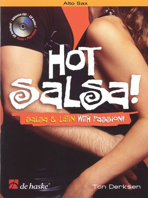 Hot Salsa! - Alto/Tenor Sax - Alto Saxophone|Tenor Saxophone Ton Derksen De Haske Publications /CD