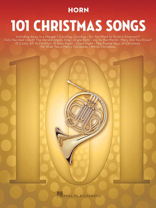 101 Christmas Songs - French Horn Solo - Hal Leonard 278642