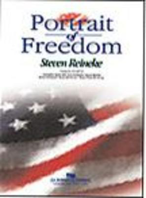 Portrait of Freedom - Steven Reineke - C.L. Barnhouse Company Score/Parts