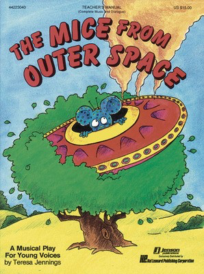 The Mice from Outer Space (Musical) - Teacher's Manual - Kenneth Jennings - Hal Leonard Teacher Edition