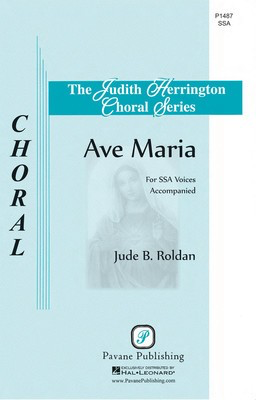 Ave Maria - Jude Roldan - SSA Pavane Publishing Choral Score Octavo