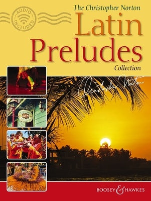 Latin Preludes Collection Book/OLA - Christopher Norton - Piano Solo - Boosey & Hawkes