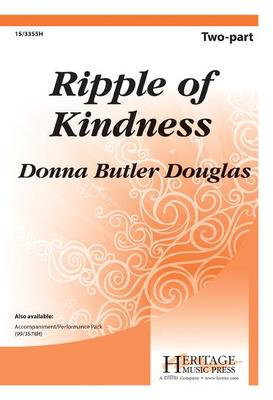 Ripple of Kindness - Donna Butler Douglas - 2-Part Heritage Music Press Octavo