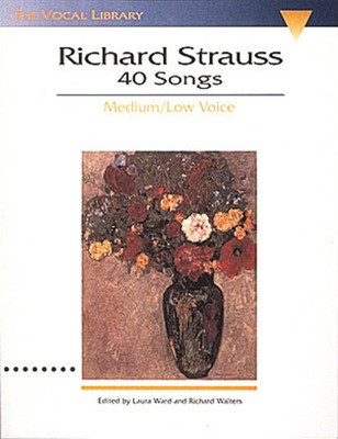 Strauss R - The Vocal Library: 40 Songs - Medium/Low Voice Classical Vocal/Piano Accompaniment edited by Ward/Walters Hal Leonard 747063