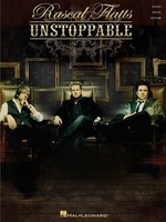 Rascal Flatts - Unstoppable - Hal Leonard Piano, Vocal & Guitar