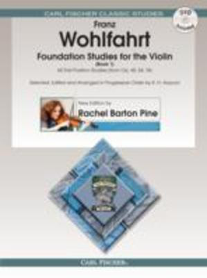 Wohlfahrt - Foundation Studies Book 1 (Selected studies from Op45, Op54, Op74) - Violin/DVD edited by Barton Pine Fischer O2465X