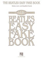 The Beatles Easy Fake Book - C Instrument Hal Leonard Fake Book