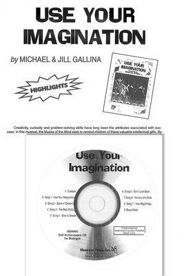 Use Your Imagination - Jill Gallina|Michael Gallina - Shawnee Press Preview Pak /CD