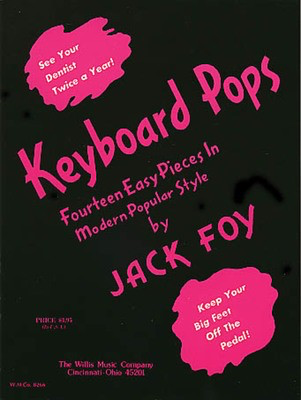 Keyboard Pops - 14 Easy Pieces in Modern Popular Style - Jack Foy - Piano Willis Music Piano Solo