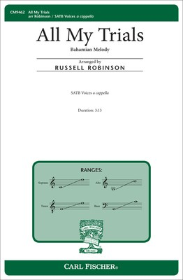 All My Trials - SATB Russell Robinson Carl Fischer Octavo