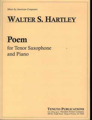 Hartley - Poem - Tenor Saxophone/Piano Accompaniment Presser 494-00049