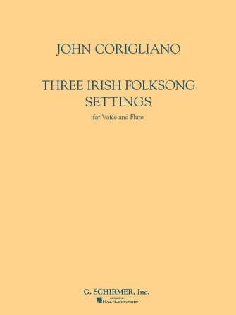 Corigliano - 3 Irish Folksong Settings - Voice/Flute Schirmer 50481666