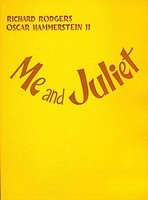 Me and Juliet - Oscar Hammerstein II|Richard Rodgers - Piano|Vocal Hal Leonard Vocal Score