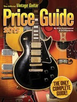 2012 Official Vintage Guitar Magazine Price Guide - Alan Greenwood|Gil Hembree Vintage Guitar Books