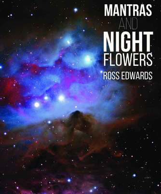 Mantras And Night Flowers - 9 Bagatelles for Piano - Ross Edwards - Piano Ricordi Piano Solo - Out of Print