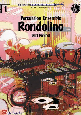 Rondolino Percussion Ensemble - 5 Players: Bongos, Tambourine, Cowbell, Congas, Drumset - Gert Bomhof - Percussion De Haske Publications Percussion Quintet