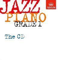 Jazz Piano Grade 1: The CD - Piano ABRSM Piano Solo CD