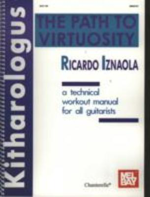 Kitharologus - The Path to Virtuosity - a technical workout manual for all guitarists - Ricardo Iznaola - Classical Guitar Chanterelle