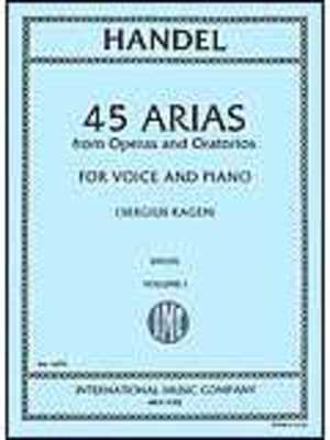 Handel - 45 Arias from Opera & Oratorios Volume 1 - High Voice IMC IMC1693