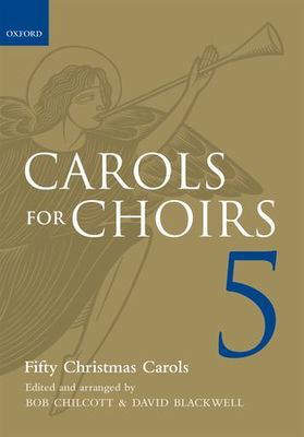 Carols for Choirs 5 - Fifty Christmas Carols - SATB Oxford University Press Vocal Score